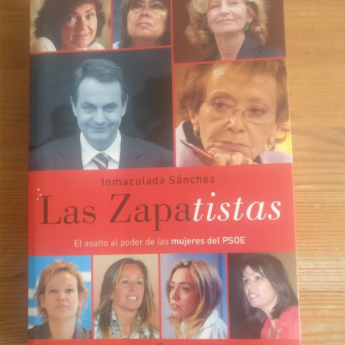 Portada del libro de Las zapatistas. el asalto al poderde las mujeres del psoe