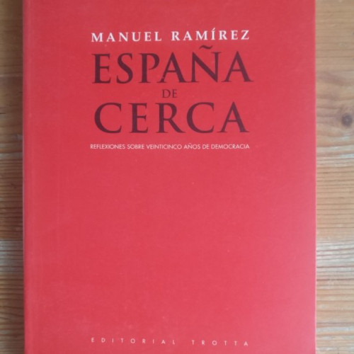Portada del libro de España De Cerca. Reflexiones Sobre Veinticinco Años De Democracia (ESTRUCTURAS Y PROCESOS - CIENCIAS...