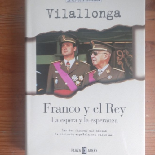 Portada del libro de Franco y el rey la espera y la Esperanza (Así fue)