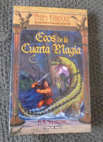 Portada del libro de ECOS DE LA CUARTA MAGIA YNIA AIELLE VOLUMEN 1 ( R. A. SALVATORE ) ¡MUY BUEN ESTADO! FANTASIA TIMUN