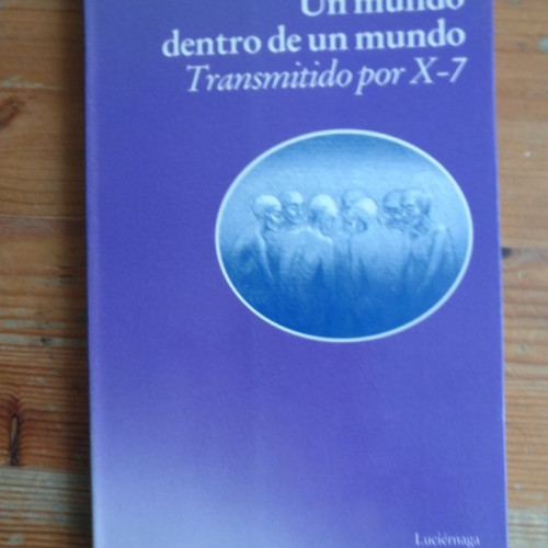 Portada del libro de Un mundo dentro de un mundo (TESTIMONIOS Y VIVENCIAS)