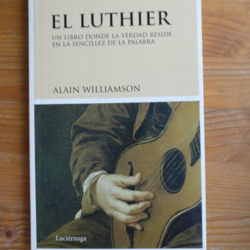 Portada del libro de El luthier (NARRATIVA)