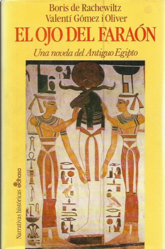 Portada del libro de El ojo del Faraón. Una novela del antiguo Egipto