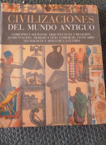 Portada del libro de CIVILIZACIONES DEL MUNDO ANTIGUO RATHBONE, DOMINIC. SANTOS FONTENLA, FERNANDO BLUME 2010