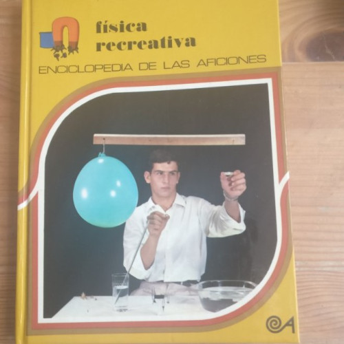 Portada del libro de Física recreativa Mandel, Muriel Publicado por Altea. 1985 112pp