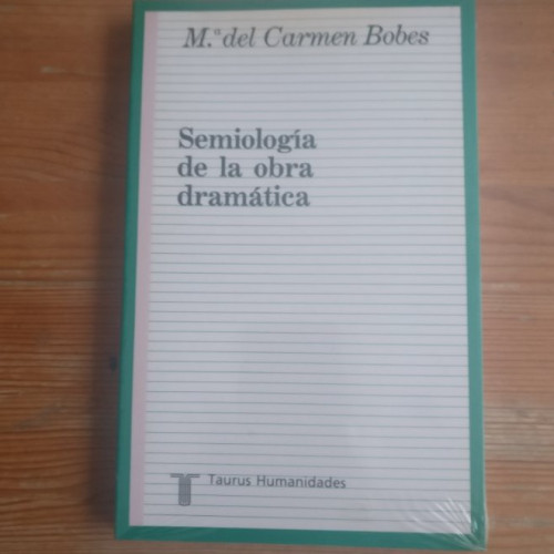 Portada del libro de Semiología de la obra dramática Bobes Naves TAURUS PRECINTADO