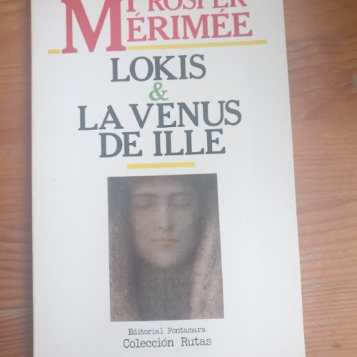 Portada del libro de Lokis & La Venus de Ille Prosper Merimée Publicado por Editorial Fontamara, Barcelona (1985)