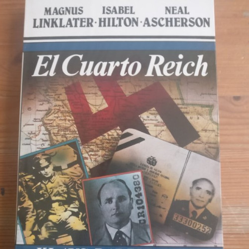 Portada del libro de El cuarto Reich: Klaus Barbi y conexión neo-fascista Linklater, Magnus Publicado por Argos Vergara.