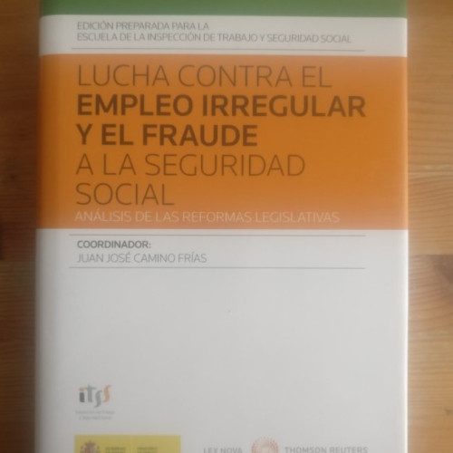 Portada del libro de Lucha contra el empleo irregular y el fraude a la Seguridad Social (Monografía)