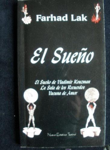 Portada del libro de EL SUEÑO. FARHAD LAAK. NUEVO ESTETICA TEATRAL19997 108 PAG