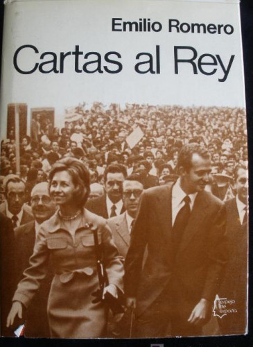 Portada del libro de CARTAS AL REY. EMILIO ROMERO. ESPEJO DE ESPAÑA. 1973 380 PAG