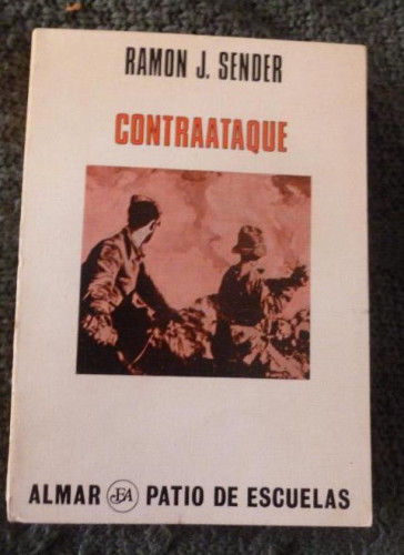 Portada del libro de CONTRAATAQUE. RAMON J. SENDER.ALMAR. 1978 390pp