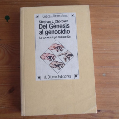 Portada del libro de DEL GÉNESIS AL GENOCIDIO. LA SOCIOBIOLOGÍA EN CUESTIÓN