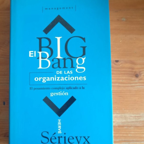 Portada del libro de Big bang,el de las organizaciones