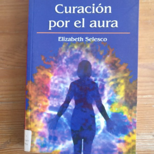 Portada del libro de Curación Por El Aura