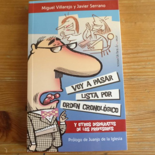 Portada del libro de Voy a pasar lista por orden cronologico - y otros disparates...