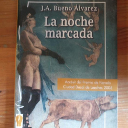 Portada del libro de La noche marcada (Colección de narrativa)