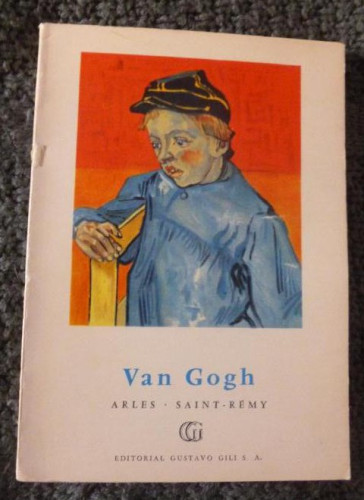 Portada del libro de VAN GOGH ARLES. SAINT REMY. GUSTAVO GILI 1956 14pp