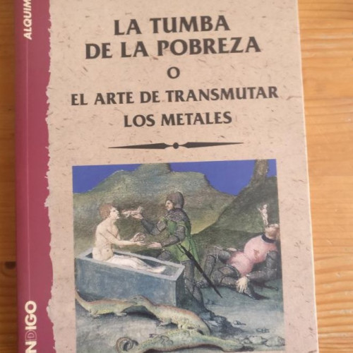 Portada del libro de La tumba de la pobreza o El arte de transmutar los metales