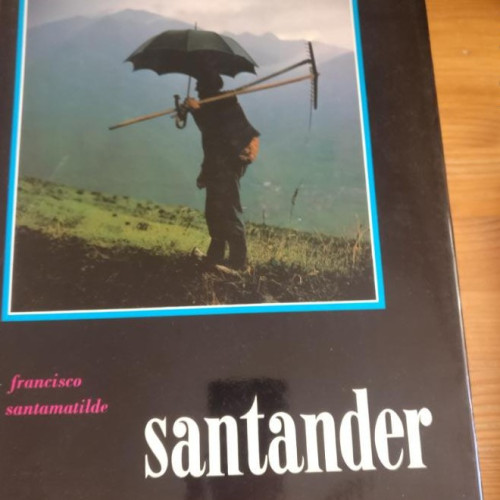 Portada del libro de Santander, Francisco Santamatilde. Edita Banco Santander, imprime Heraclio Fournier 1.978