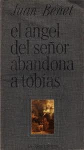 Portada del libro de El Angel Del Señor Abandona a Tobias