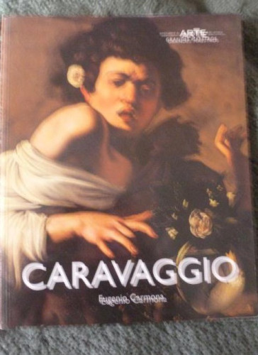 Portada del libro de Caravaggio Eugenio Carmona Editorial: Arlanza (2005) 144pp