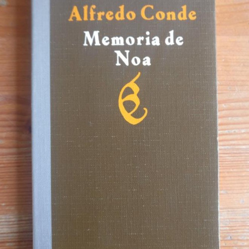 Portada del libro de Memoria de Noa Conde, Alfredo Publicado por Alfaguara. (1987) 182pp