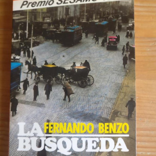 Portada del libro de La búsqueda Fernando Benzo Publicado por Debate (1986)