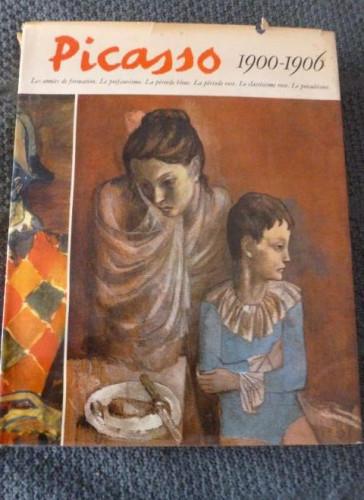 Portada del libro de Picasso - 1900-1906 : catalogue raisonné de l'oeuvre peint. Daix, Pierre NEUCHATEL. 1966 344pp