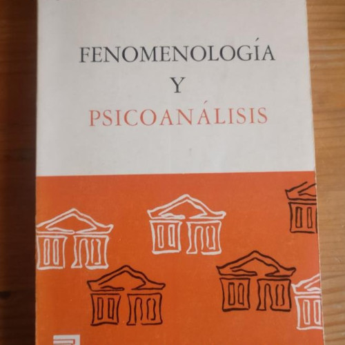 Portada del libro de Fenomenología y piscoanálisis. Carlos L. Ceriotto. TROQUEL 1969 226pp