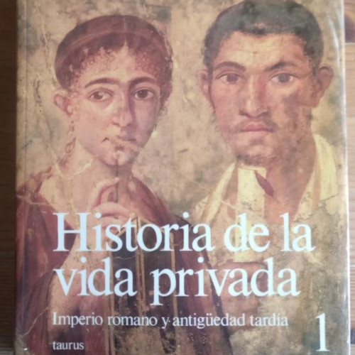 Portada del libro de Historia de la vida privada 1 Philippe Ariès Publicado por Taurus (1991) precintado nuevo