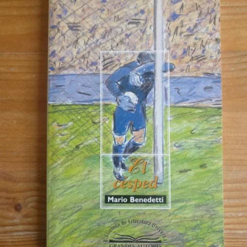 Portada del libro de GRANDES AUTORES. El césped. Mario Benedetti