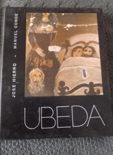 Portada del libro Ubeda. HIERRO, José; Conde, Manuel. Edl: Manchester Industria e Comercio, Sao Paulo (1970) 192pp
