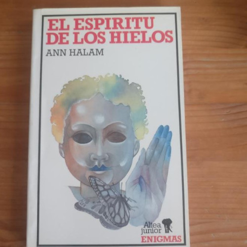 Portada del libro de El espíritu De Los Hielos Halam; Ann Publicado por Altea (1985) 199pp