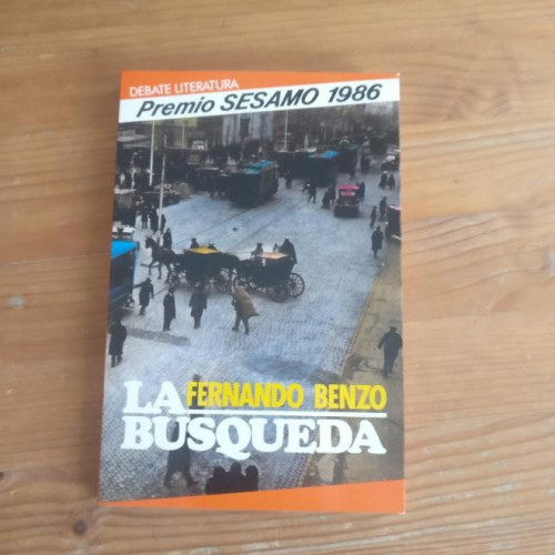 Portada del libro de La búsqueda Fernando Benzo Publicado por Debate (1986)
