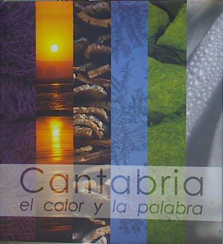 Portada del libro de Cantabria, el color y la palabra