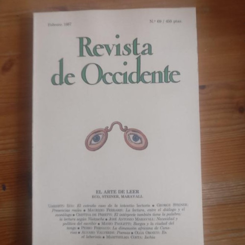 Portada del libro de REVISTA DE OCCIDENTE. EL ARTE DE LEER.ECO, STEINER, MARAVALL. Nº 69 FEBRERO 1987