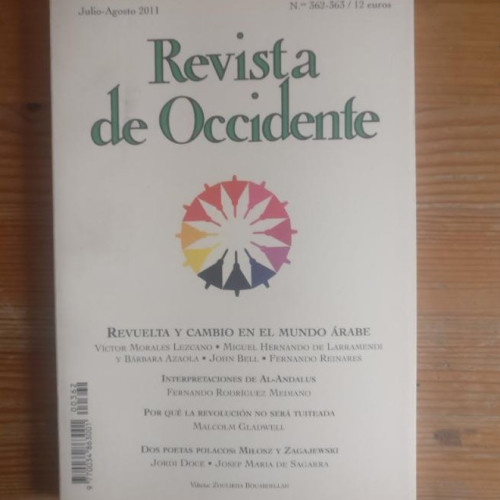 Portada del libro de REVISTA DE OCCIDENTE. REVUELTA Y CAMBIO EN EL MUNDO ARABE. Nº 362 36 2011