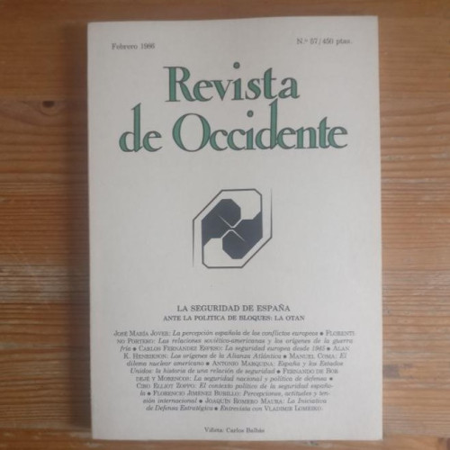 Portada del libro de REVISTA DE OCCIDENTE. LA SEGURIDAD DE ESPAÑA ANTE LA POLITICA DE BLOQUES. LA OTAN Nº 57 1986