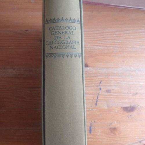 Portada del libro de CATALOGO GENERAL DE LA CALCOGRAFIA NACIONAL.