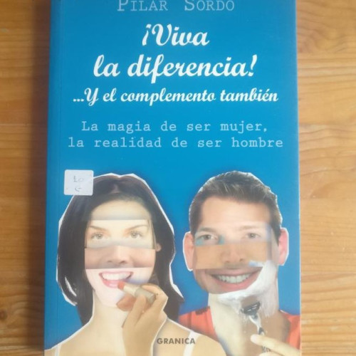 Portada del libro de Viva la diferencia!.Y el complemento también Pilar Sordo Publicado por Granica (2007)