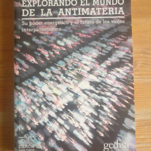 Portada del libro de Explorando el mundo de la antimateria