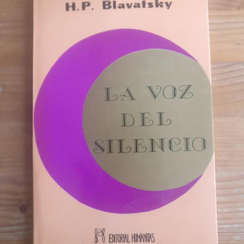 Portada del libro de VOZ DEL SILENCIO, LA H. P. Blavatsky Publicado por Humanitas 1990 88pp