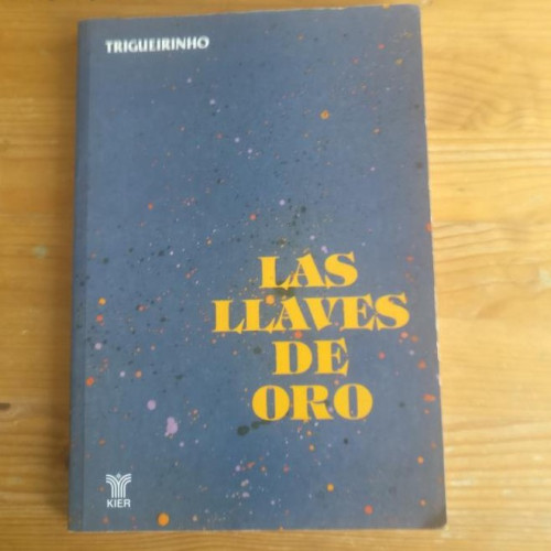 Portada del libro de Las llavaes de oro. Trigueirinho. 1991 152pp