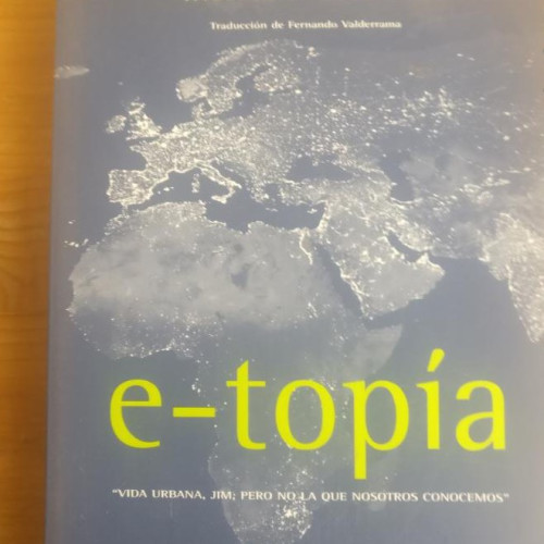 Portada del libro de E-topía.: Vida urbana, Jim, pero no la que nosotros conocemos.