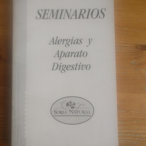 Portada del libro de SORIA NATURAL. SEMANARIOS. Alergías y aparato digestivo. VV.AA. 140pp