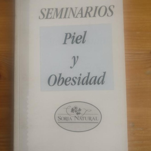 Portada del libro de SORIA NATURAL. SEMANARIOS. Piel y obesidad. VVAA. 118pp