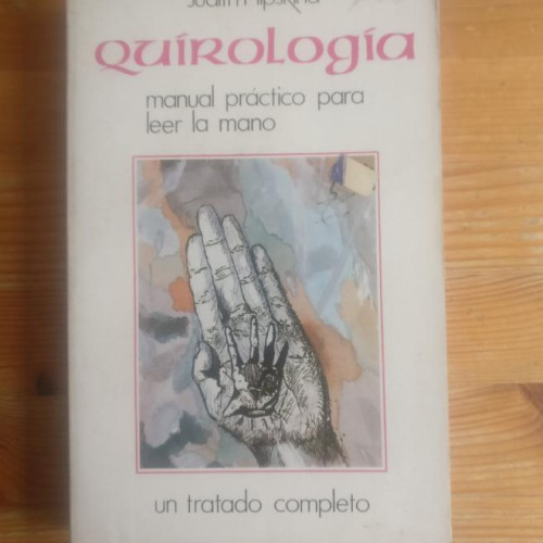 Portada del libro de Quirología, una visión global Judith Hipskind Publicado por Luis Cárcamo (1981)