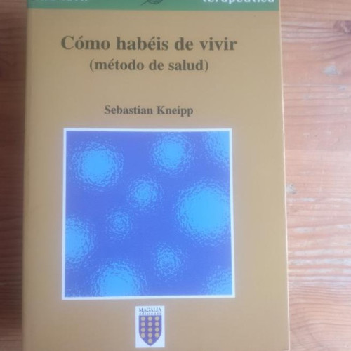 Portada del libro de Cómo habeís de vivir, método de salud