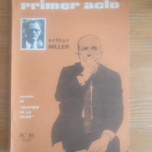 Portada del libro de PRIMER ACTO. ARTHUR MILLER Nº 61